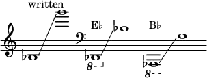 {
\new Staff \with { \remove "Time_signature_engraver" }
\clef treble \key c \major ^ \markup "written" \cadenzaOn
bes1 \glissando g'''1
\clef bass
\ottava #-1 des,,1 ^ \markup "E♭" \glissando \ottava #0 bes1
\ottava #-1 aes,,,1 ^ \markup "B♭" \glissando \ottava #0 f1
}